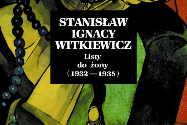 Ukazał się trzeci tom "Listów do żony" Witkacego