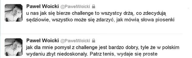 Opinia Pawła Woickiego (Transfer Bydgoszcz) o systemie challenge (źródło: Twitter)