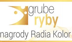 Radio Kolor po 11 latach przerwy wyróżni „Grube Ryby”