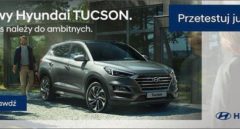 „Sukces należy do ambitnych” w nowej kampanii Hyundaia Tucson (wideo)