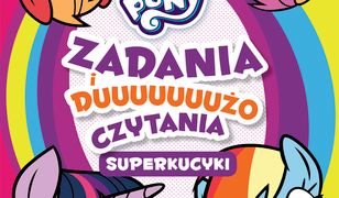 Superkucyki. My Little Pony. Zadania i dużo czytania