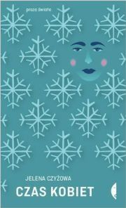 „Czas kobiet”, Jelena Czyżowa