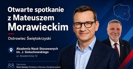 Otwarte spotkanie z Mateuszem Morawieckim w Ostrowcu Świętokrzyskim
