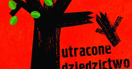 Europejskie Dni Dziedzictwa: utracone dziedzictwo Dolnego Śląska