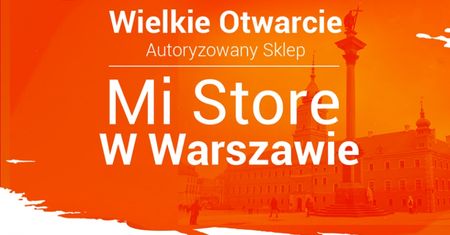 W sobotę otwarcie drugiego salonu Xiaomi w Polsce - jakie promocje?