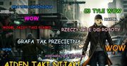 W pierwszym tygodniu po premierze sprzedało się 4 miliony Watch Dogsów. A ile w Polsce?