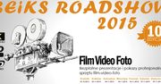 BEiKS FILM-VIDEO-FOTO ROADSHOW 2015