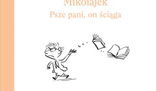 Mikołajek. Psze pani, on ściąga