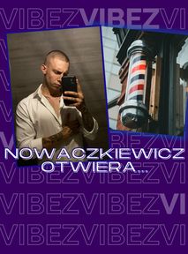 Fade Zone. Kuba Nowaczkiewicz, influencer z High League, otworzył barbershop