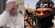 ISIS GROZI ŚMIERCIĄ PAPIEŻOWI! "Jesteś w Rzymie. My też będziemy"