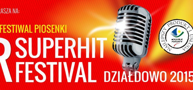 Startuje Superhit Festival w Działdowie