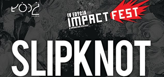Impact Festival 2015 coraz bliżej!