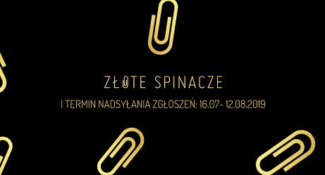 Ruszyło przyjmowanie zgłoszeń do XVII edycji konkursu Złote Spinacze