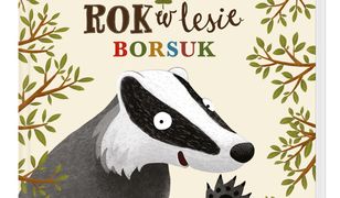 Rok w lesie. Borsuk