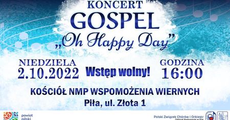 Koncert GOSPEL „ Oh Happy Day” w Pile