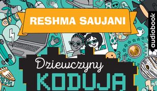 Dziewczyny kodują. Dziewczyny kodują. Ucz się kodować i zmieniaj świat - CD