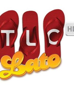 Letnie szaleństwo na TLC!