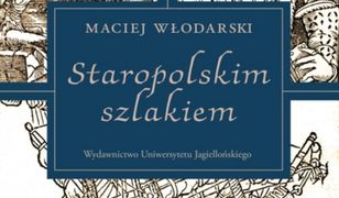 Staropolskim szlakiem