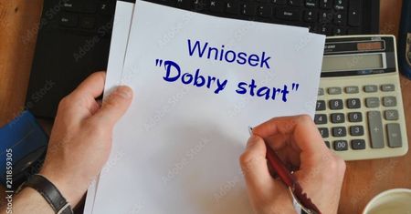 „Dobry Start” – zachodniopomorski ZUS przypomina, że można składać wnioski