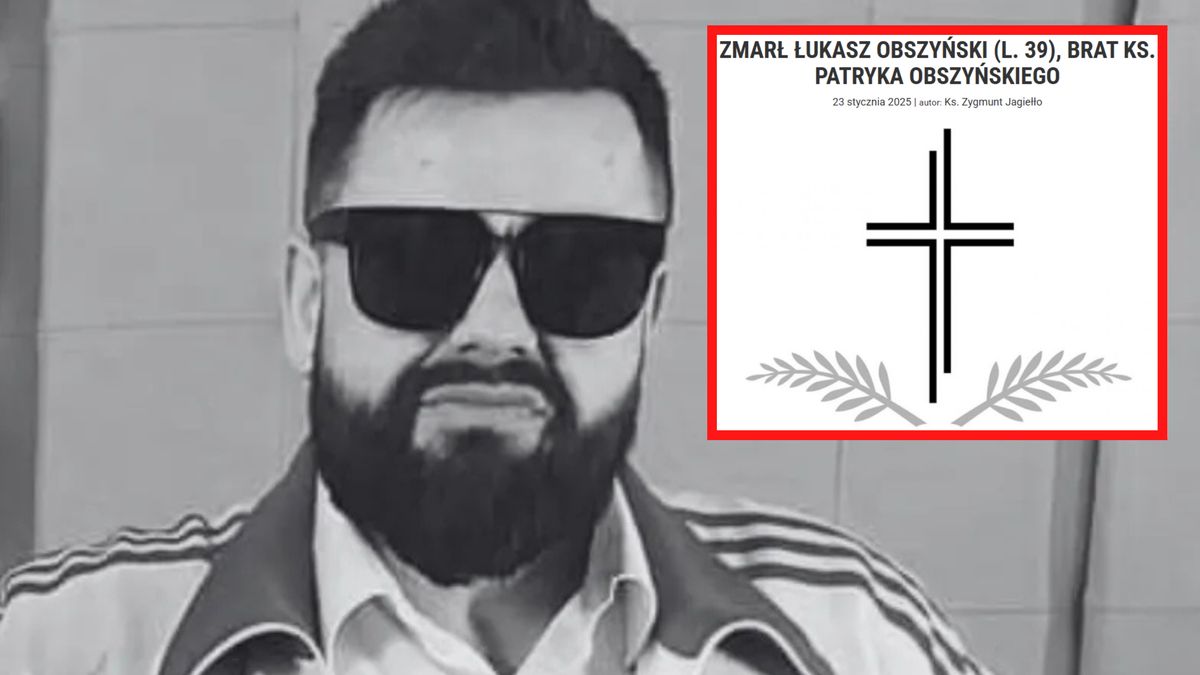 Brat zmarłego Łukasza Obszyńskiego jest księdzem.