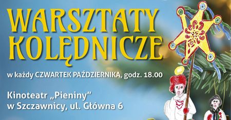 Warsztaty Kolędnicze w Pieninach. Ocalmy piękną tradycję wspólnego kolędowania