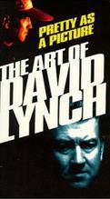 Pretty as a Picture: The Art of David Lynch