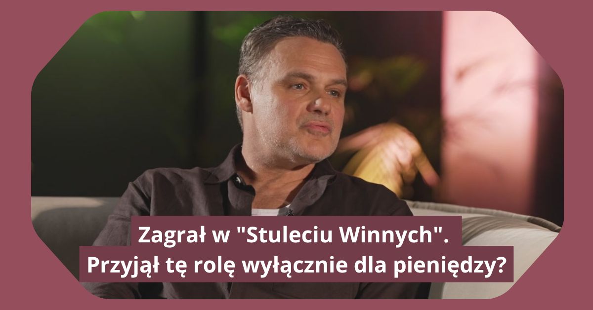 "Nie jestem aktorem TVP". Oto co mówi o "Stuleciu Winnych"