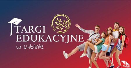 Targi Edukacyjne już od 14 marca!