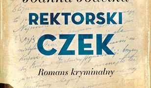 Rektorski czek. Romans kryminalny