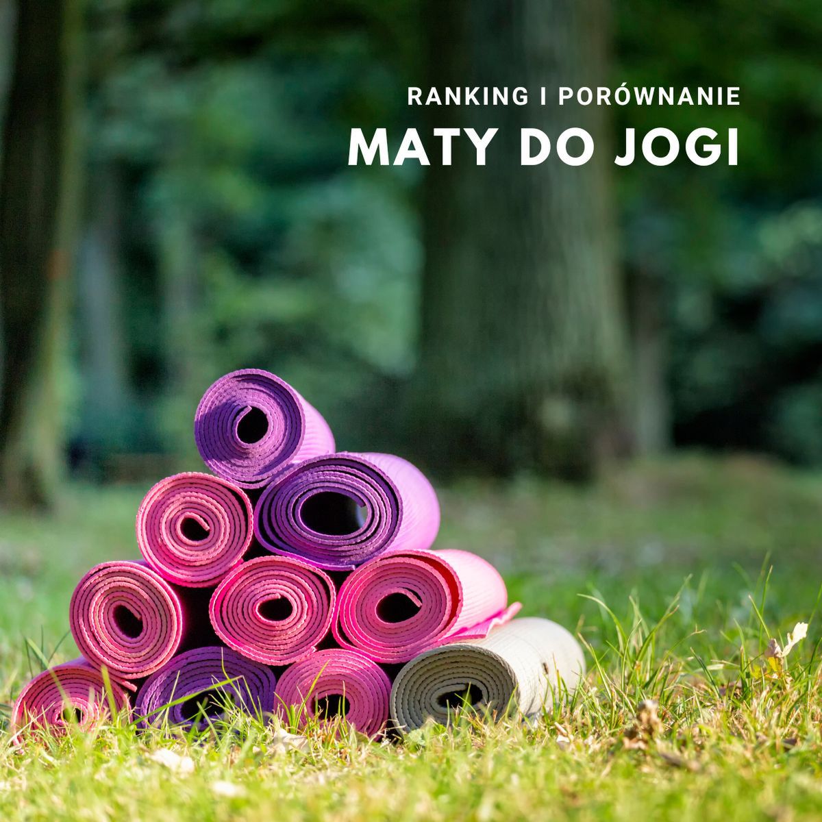 Najlepsze maty do jogi w 2024 roku: Poradnik i Ranking