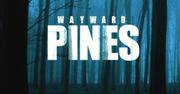 Premiera "Wayward Pines" w tym samym dniu na całym świecie