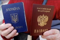 Ukraińcy z rosyjskim paszportem? "To próba zniewolenia"