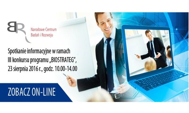 Spotkanie informacyjne w ramach III Konkursu Programu BIOSTRATEG