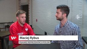 Maciej Rybus: Zgrupowanie bardzo intensywne