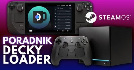 Decky Loader – instalacja na Steam Deck i SteamOS. Kompletny poradnik 2026