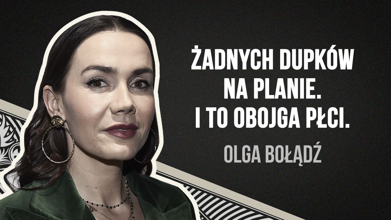 "Wielokrotnie nie potrafiłam się przeciwstawić". Olga Bołądź o seksizmie w branży filmowej