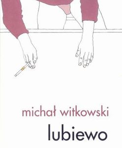"Lubiewo" Michała Witkowskiego po hiszpańsku