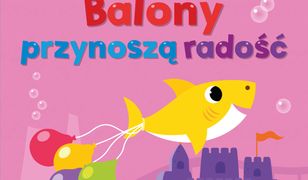 Baby Shark. Balony przynoszą radość