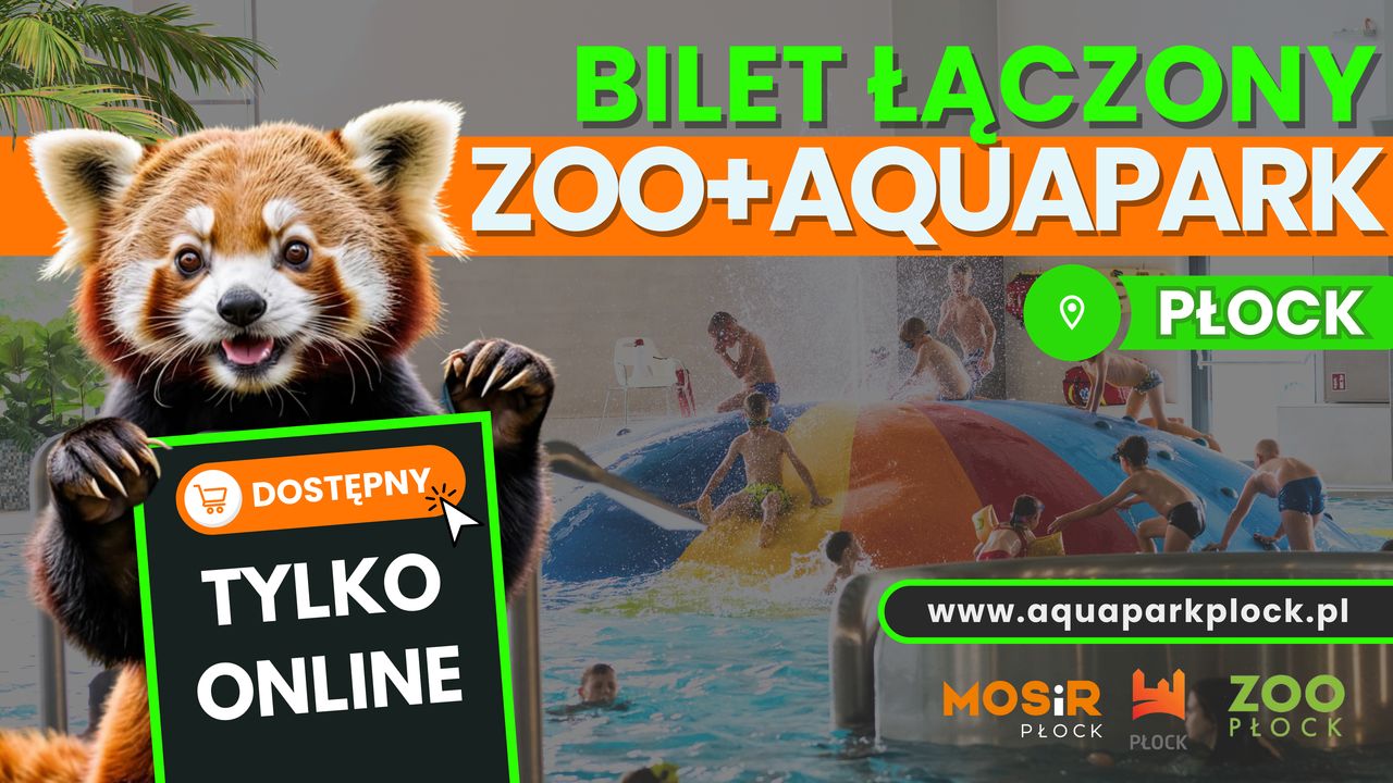 Bilet łączony ZOO + Aquapark Płock!