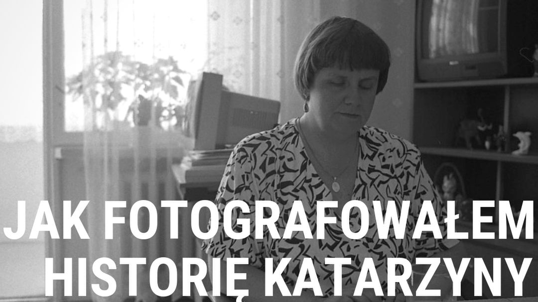 Jak fotografowałem historię Katarzyny I Niewidzialna Mapa Wrocławia #5 1