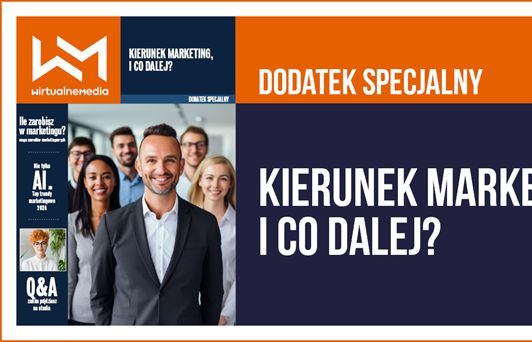 Przedstawiamy dodatek specjalny „Kierunek marketing, i co dalej?”
