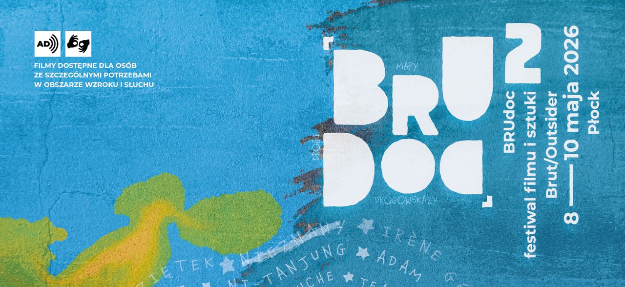 "Mapy, drogi, drogowskazy". Międzynarodowy festiwal sztuki Brut w Płocku