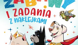 DC Liga Super-Pets. Zabawy i zadania z naklejkami