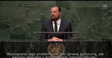 Leonardo DiCaprio grzmi w ONZ: Mamy do tego prawo