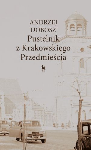Andrzej Dobosz laureatem Warszawskiej Premiery Literackiej