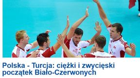 Media o meczu Polska - Turcja: Zareagowali jak faworyci, ciężki początek, niespodziewany opór rywala