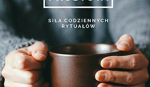 Prostota. Siła codziennych rytuałów