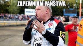 Żużel. "Zapewniam państwa, za rok zlejemy Get Well". Memy po żużlowym weekendzie (galeria)