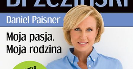 Moja pasja. Moja rodzina. Polskie wydanie bestsellera New York Timesa!