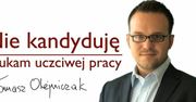"Nie kandyduję. Szukam uczciwej pracy"